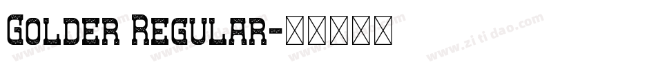 Golder Regular字体转换